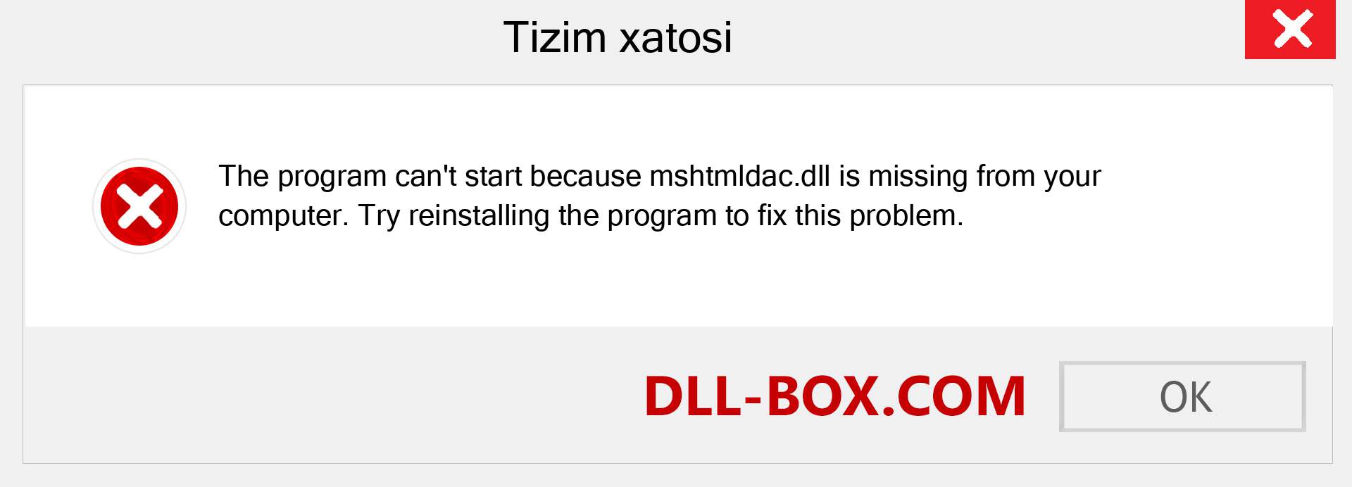 mshtmldac.dll fayli yo'qolganmi?. Windows 7, 8, 10 uchun yuklab olish - Windowsda mshtmldac dll etishmayotgan xatoni tuzating, rasmlar, rasmlar